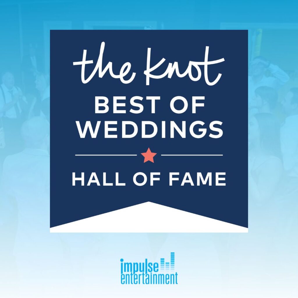 Impulse Entertainment Named to The Knot’s Best of Weddings Hall of Fame
